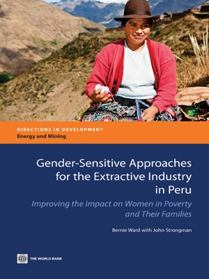 cover image of Gender-Sensitive Approaches for the Extractive Industry in Peru